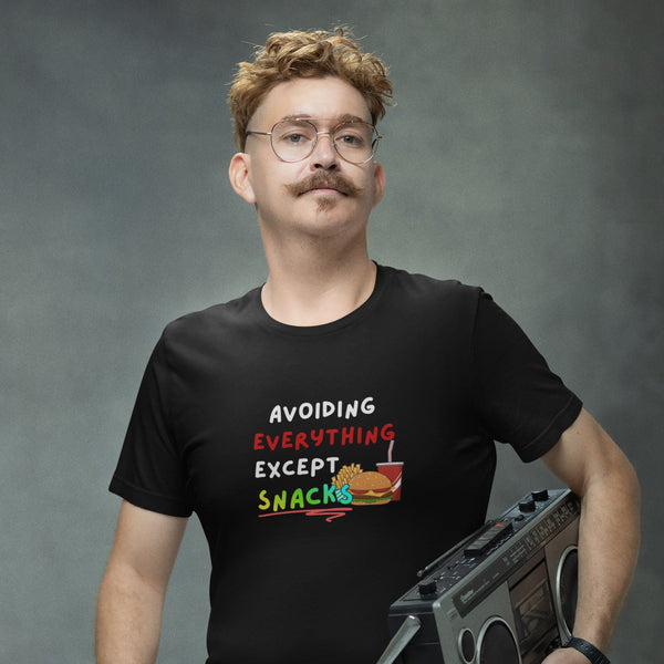 Avoiding Everything Except Snacks T-Shirt – Funny Snack Lover Tee
