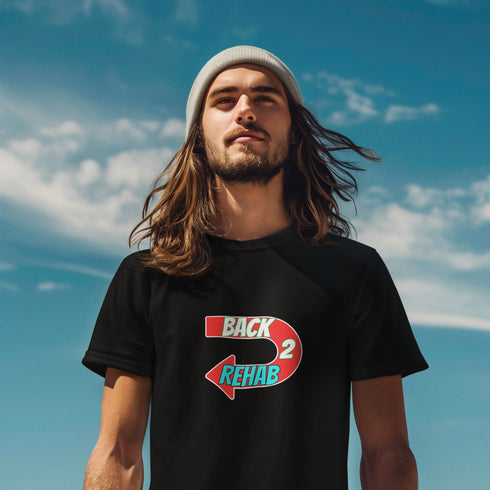 Back 2 Rehab T-Shirt – Funny U-Turn Graphic Tee for Sarcastic & Retro Humor Fans