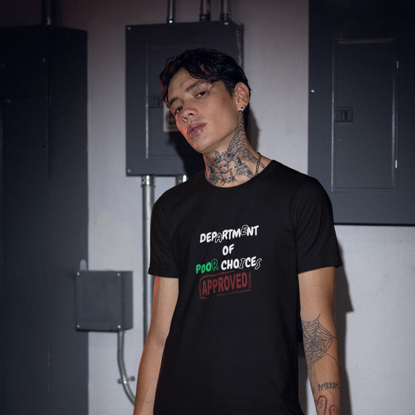 Department Of Poor Choices T-Shirt | Humorous Graphic Tee