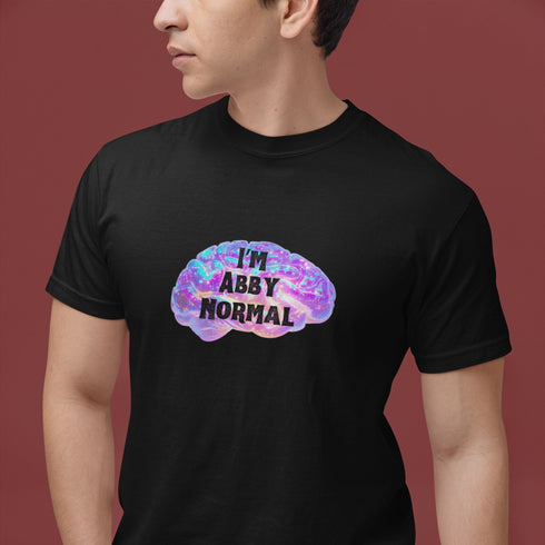 I'm Abby Normal T-Shirt | Young Frankenstein Movie Quote Tee