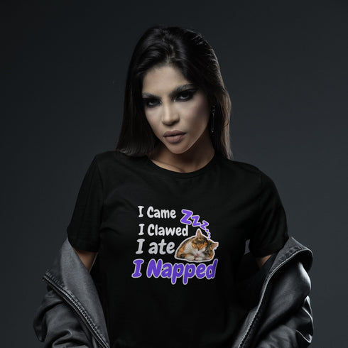 I Came I Clawed I Ate I Napped Cat Lover's T-Shirt - Fun & Cute Cat Design