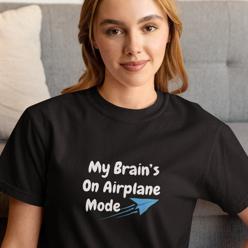 My Brain’s On Airplane Mode T-Shirt – Perfect for Introverts, Travelers & Overthinkers