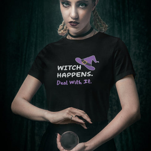 Witch Happens? Deal With It! Halloween T-Shirt - Spooky & Funny Tee