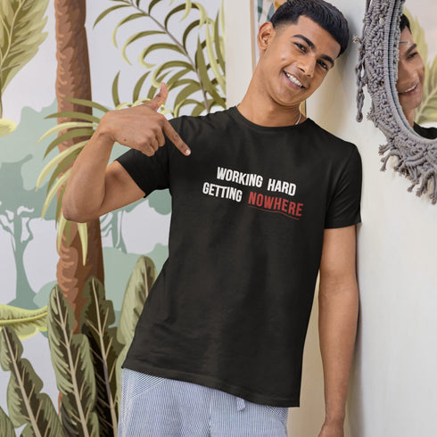 Working Hard Getting Nowhere – Funny Burnout Work Humor T-Shirt