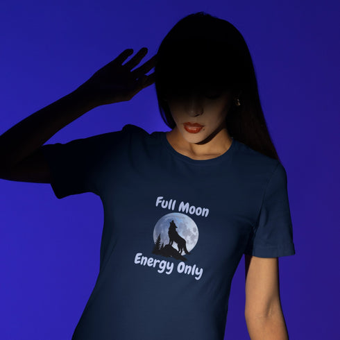 Full Moon Energy Only T-Shirt – Lunar Vibes, Witchy Aesthetic, Spiritual Tee