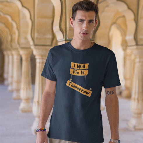 I Will Fix It Tomorrow T-Shirt – Funny Procrastination Tee