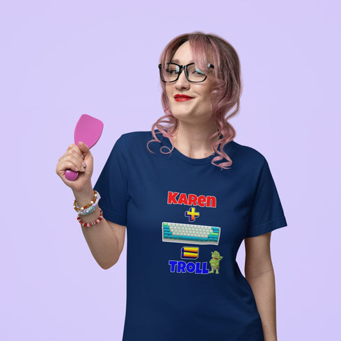 Karen Plus Keyboard Equals Troll Funny Meme T-Shirt