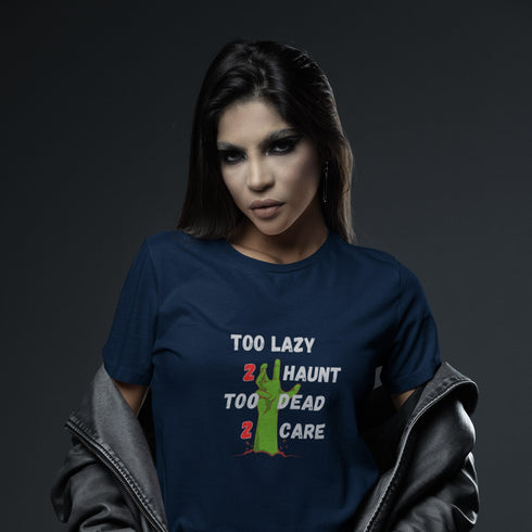 Too Lazy 2 Haunt Too Dead 2 Care T-Shirt – Funny Halloween Zombie Shirt for Spooky Season