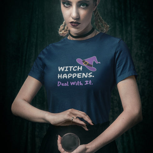 Witch Happens? Deal With It! Halloween T-Shirt - Spooky & Funny Tee