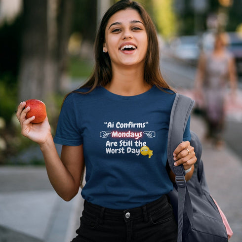 Navy blue funny Monday t-shirt featuring AI confirms Mondays are the worst — casual unisex graphic tee