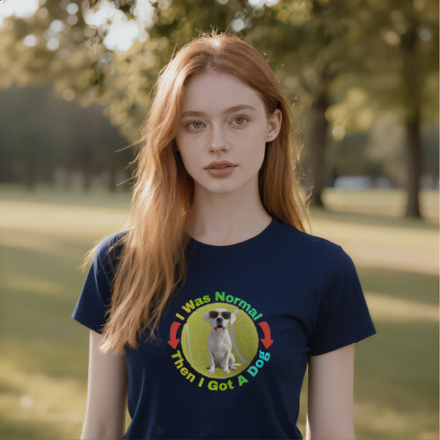 Navy "I Was Normal Then I Got A Dog" funny dog owner t-shirt