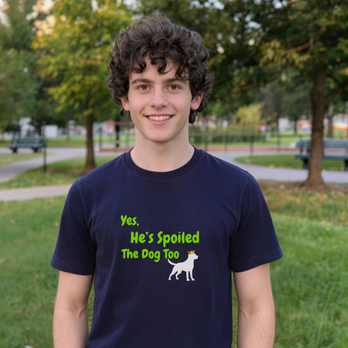 Navy blue dog dad tee printed with "Yes He's Spoiled The Dog Too" — perfect spoiled dog owner gift