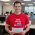 Red "Taxed Until I'm Red White and Broke" patriotic graphic t-shirt funny tax humour slogan tee
