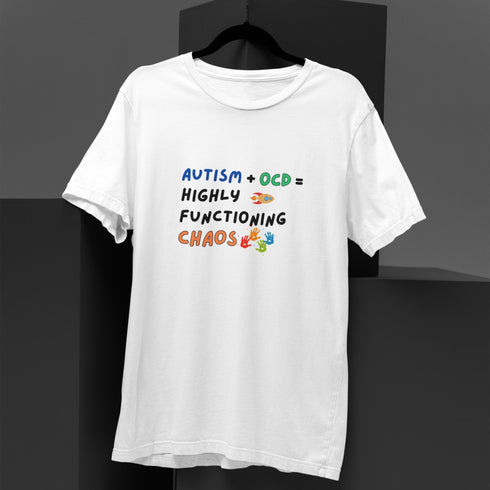 Autism + OCD = Highly Functioning Chaos T-Shirt – Neurodivergent Humor Tee for Self-Aware Minds & Mental Health Advocates