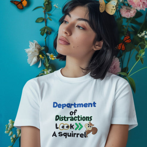 Department of Distractions – Funny Squirrel Humor T-Shirt