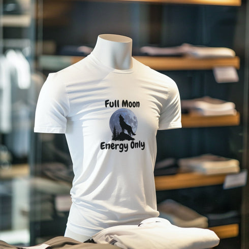 Full Moon Energy Only T-Shirt – Lunar Vibes, Witchy Aesthetic, Spiritual Tee