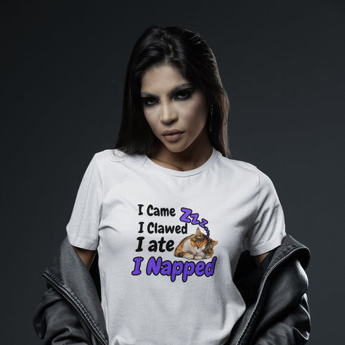 I Came I Clawed I Ate I Napped Cat Lover's T-Shirt - Fun & Cute Cat Design