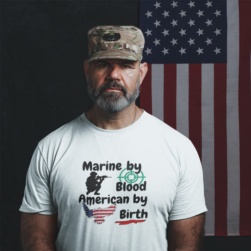 Marine by Blood American by Birth | Patriotic Military T-Shirt