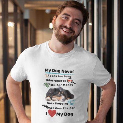 My Dog Never Takes Too Long - Funny Dog Lover T-Shirt - Cute Dog Owner Humor Design