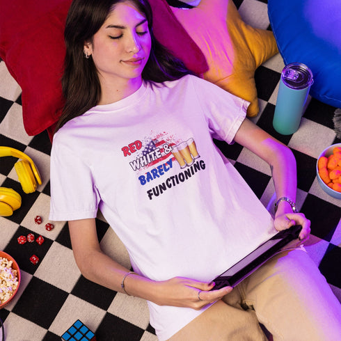 Red White & Barely Functioning Funny 4th of July T-Shirt – USA Party Tee