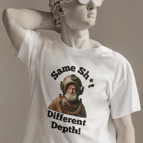 Same Sh*t Different Depth T-Shirt – Funny & Bold Statement Tee