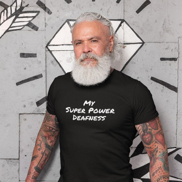 My Super Power Deafness