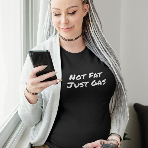 Not Fat Just Gas