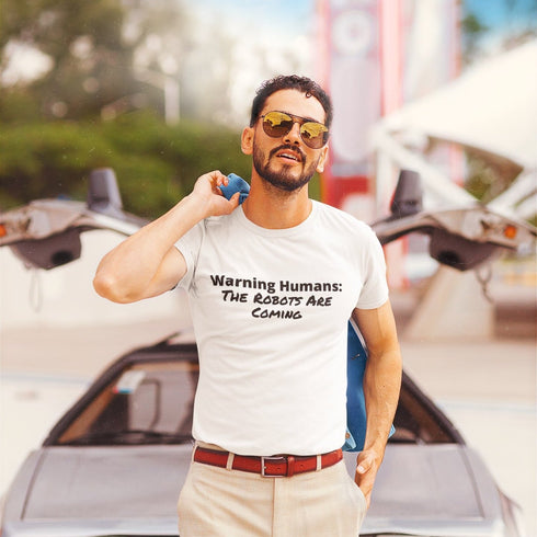 Warning Humans The Robots Are Coming